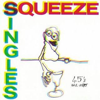 Squeeze  - Singles - 45's And Under