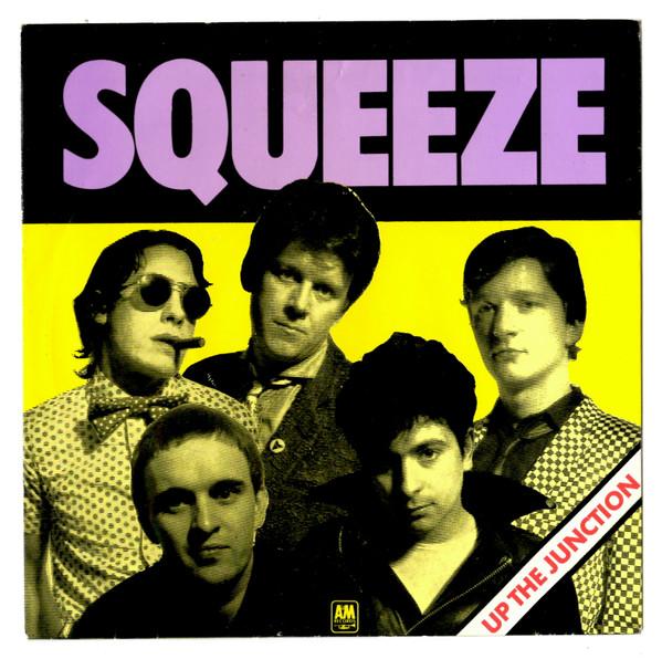 Squeeze  - Up The Junction