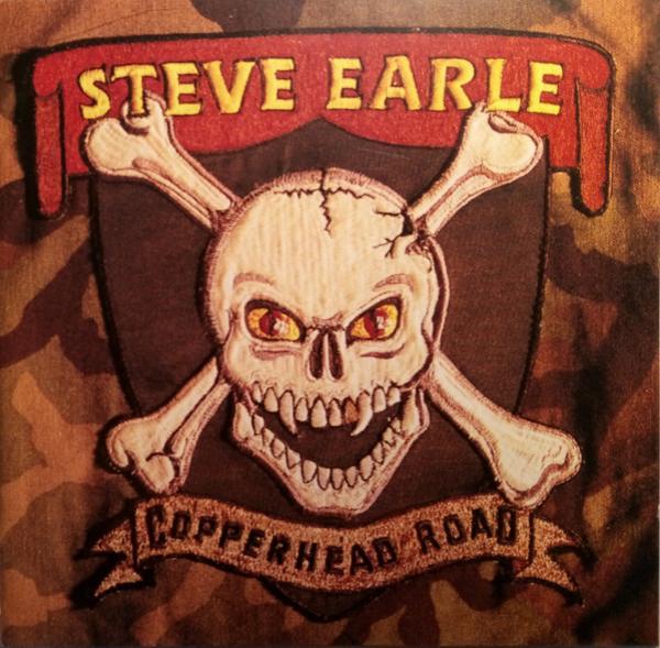 Steve Earle - Copperhead Road