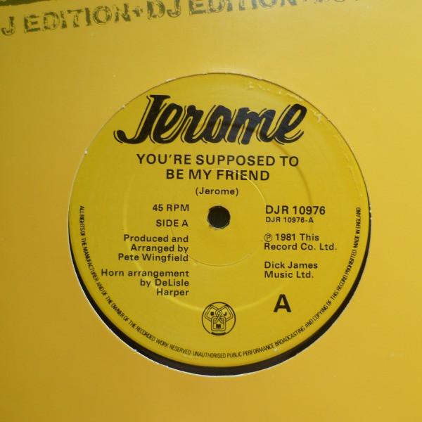 Steve Jerome  - You're Supposed To Be My Friend