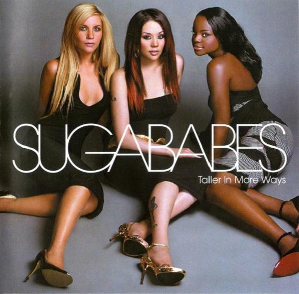 Sugababes - Taller In More Ways
