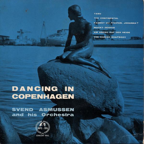 Svend Asmussens Orkester - Dancing In Copenhagen