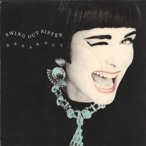Swing Out Sister - Breakout