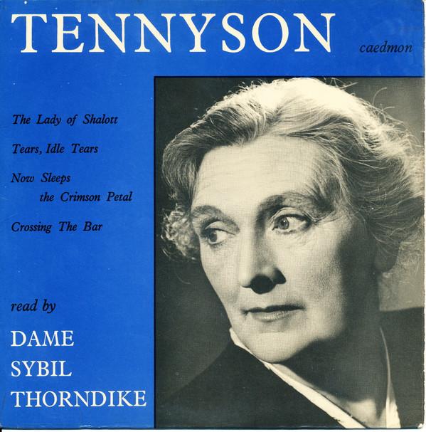 Sybil Thorndike - Tennyson