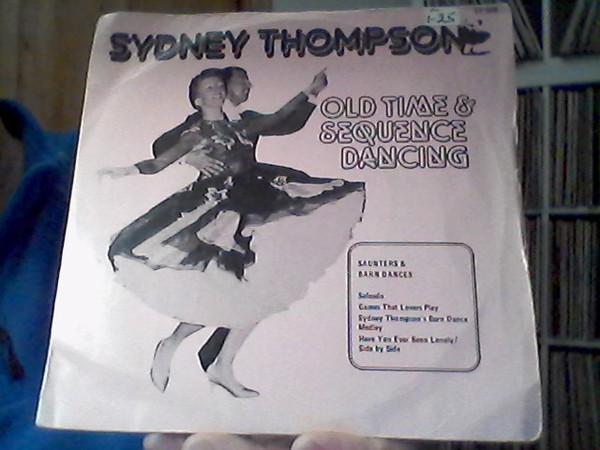 Sydney Thompson And His Orchestra - Old Time And Sequence Dancing