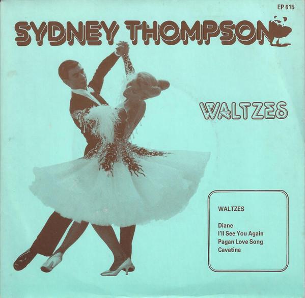 Sydney Thompson And His Orchestra - Waltzes