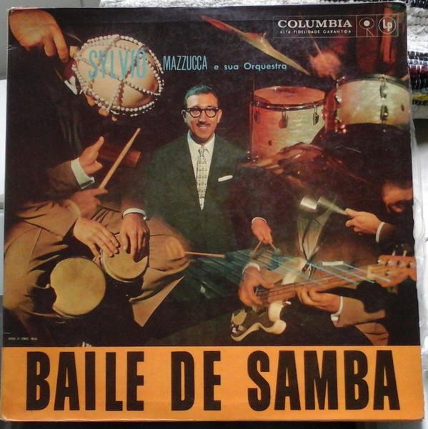 Sylvio Mazzucca E Sua Orquestra - Baile De Samba