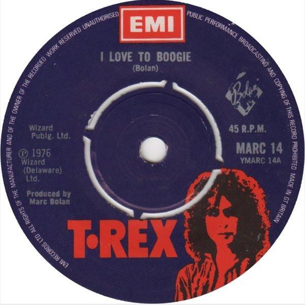 T. Rex - I Love To Boogie