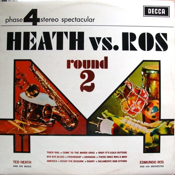 Ted Heath And His Music, Edmundo Ros & His Orchestra - Heath Vs. Ros Round 2