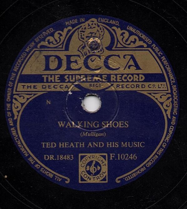 Ted Heath And His Music - Walking Shoes / Skin Deep