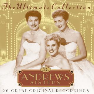 The Andrews Sisters - The Ultimate Collection