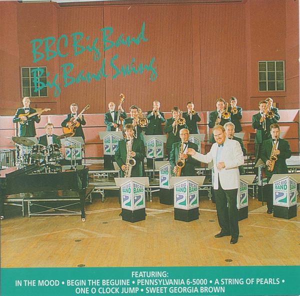 The BBC Big Band - Big Band Swing
