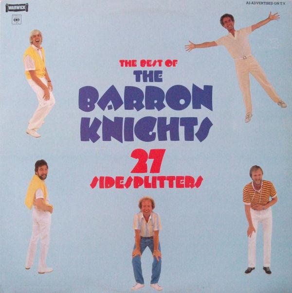 The Barron Knights - The Best Of The Barron Knights 27 Sidesplitters