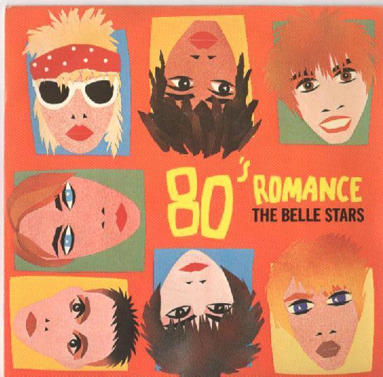 The Belle Stars - 80's Romance