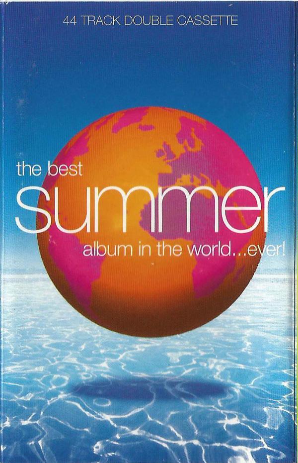  - The Best Summer Album In The World...Ever!