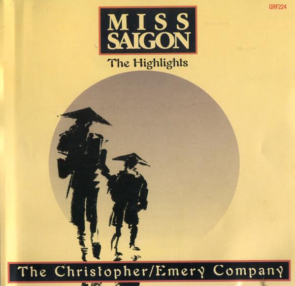 The Christopher/Emery Company - Miss Saigon - The Highlights