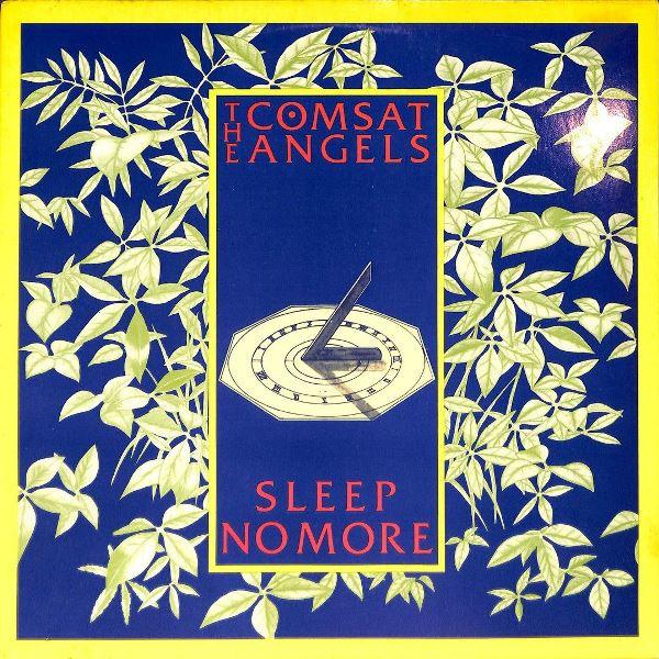 The Comsat Angels - Sleep No More