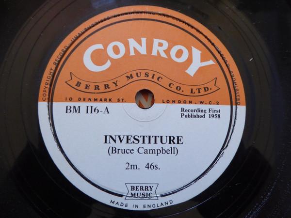 The Connaught Light Orchestra, Bruce Campbell - Investiture / Pretty Pickle / Tin Soldier Romance / March And Memory / Tiddly Trot