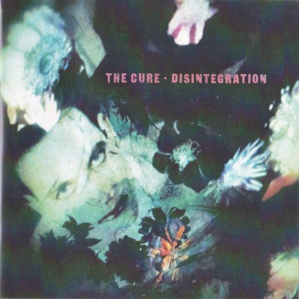 The Cure - Disintegration