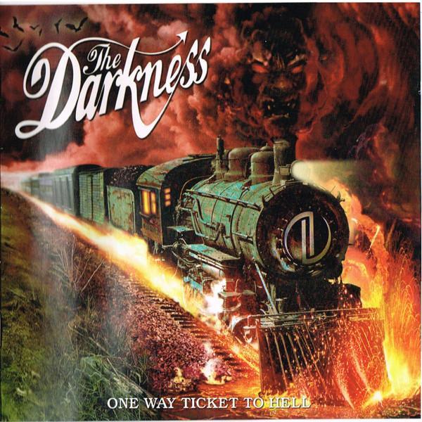 The Darkness - One Way Ticket To Hell ...And Back