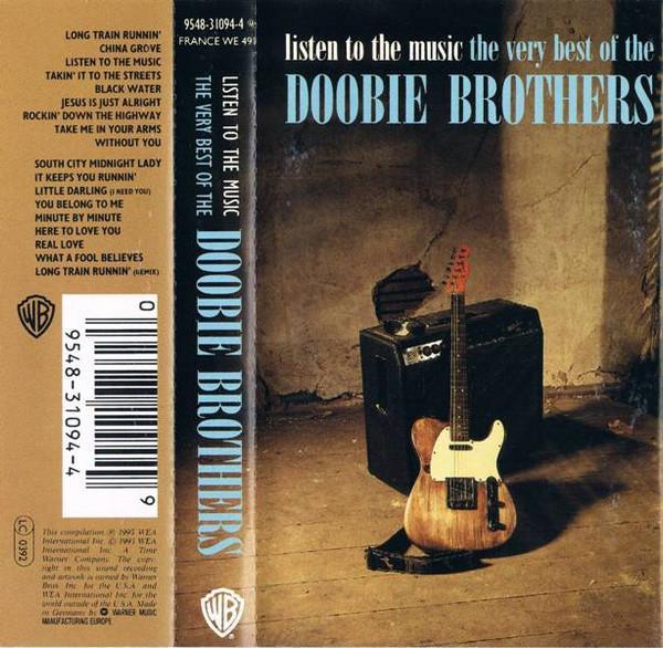 The Doobie Brothers - Listen To The Music: The Very Best Of The Doobie Brothers
