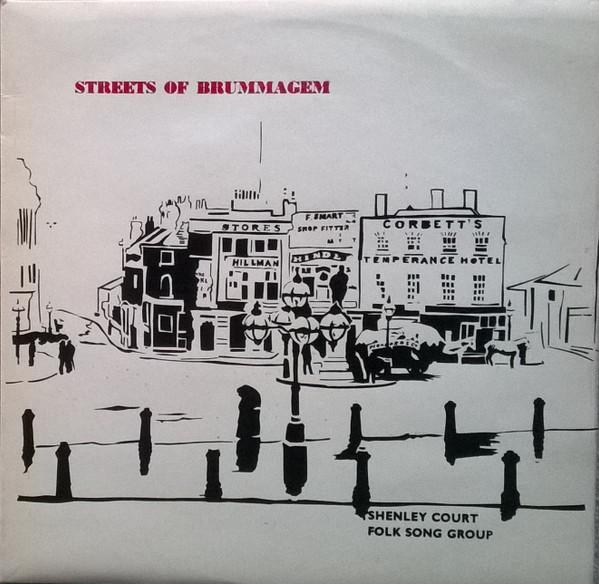The Folk Song Group, Shenley Court Comprehensive School - Streets Of Brummagem