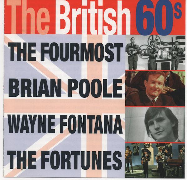 The Fourmost, Brian Poole, Wayne Fontana, The Fortunes - The British 60s
