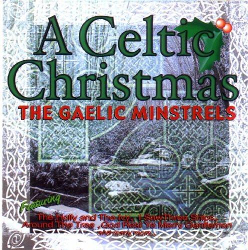 The Gaelic Minstrels - A Celtic Christmas