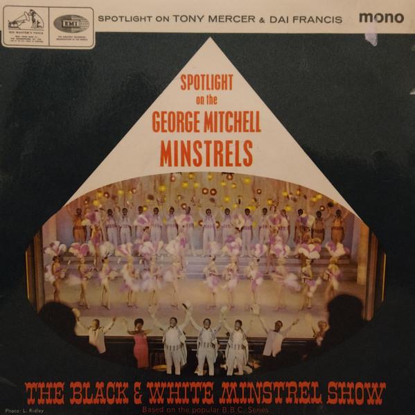 The George Mitchell Minstrels - Spotlight On The George Mitchell Minstrels