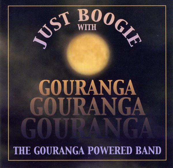 The Gouranga Powered Band - Just Boogie With Gouranga