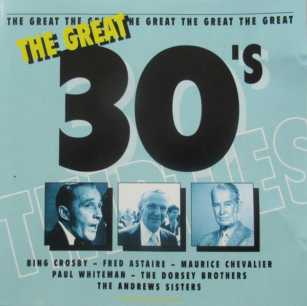  - The Great 30's