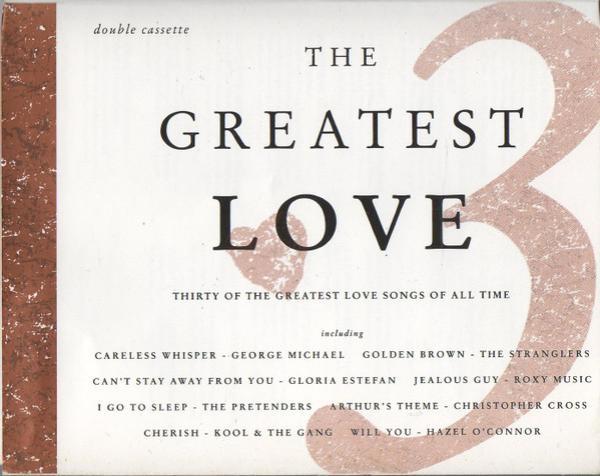  - The Greatest Love Volume 3