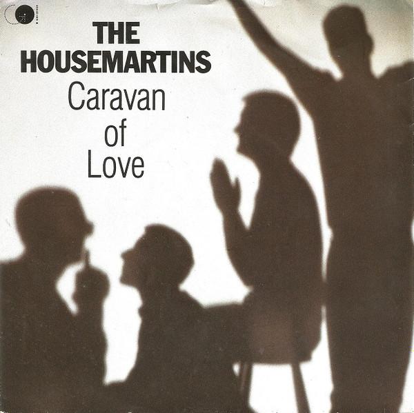 The Housemartins - Caravan Of Love