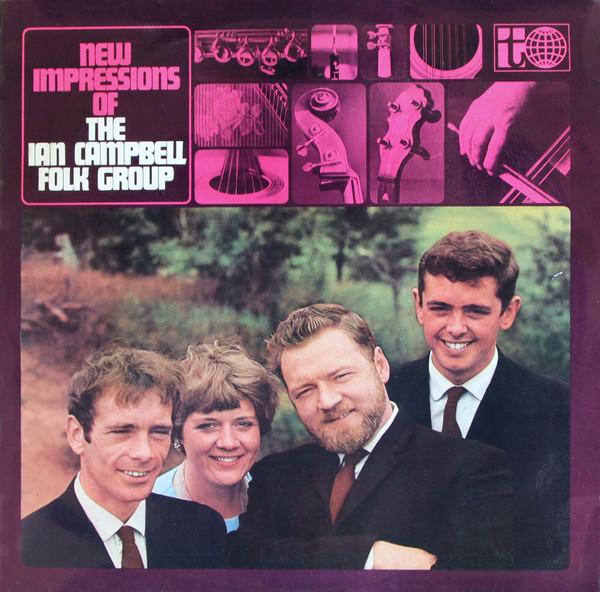 The Ian Campbell Folk Group - New Impressions Of The Ian Campbell Folk Group