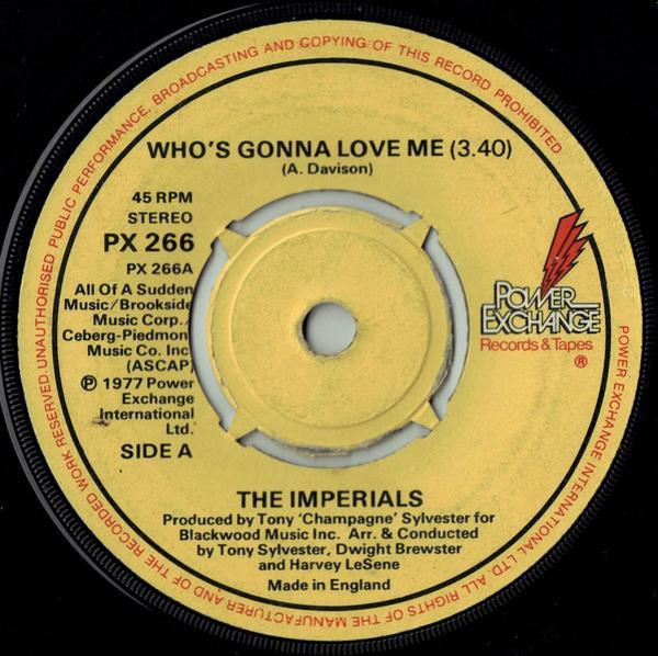 The Imperials - Who's Gonna Love Me