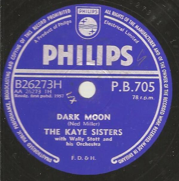 The Kaye Sisters, Wally Stott & His Orchestra - Dark Moon / The Ricky Tick Song