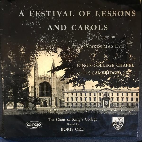 The King's College Choir Of Cambridge, Boris Ord - A Festival Of Lessons And Carols
