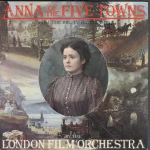 The London Film Orchestra - Anna Of The Five Towns