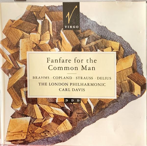 The London Philharmonic Orchestra, Carl Davis  - Fanfare for the Common Man