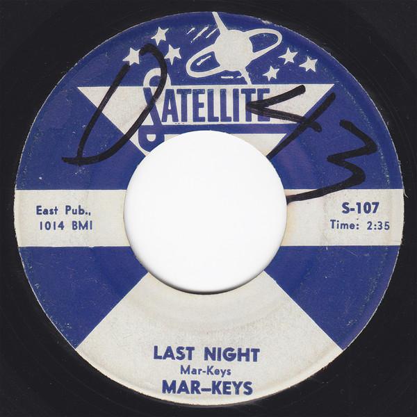 The Mar-Keys - Last Night / Night Before