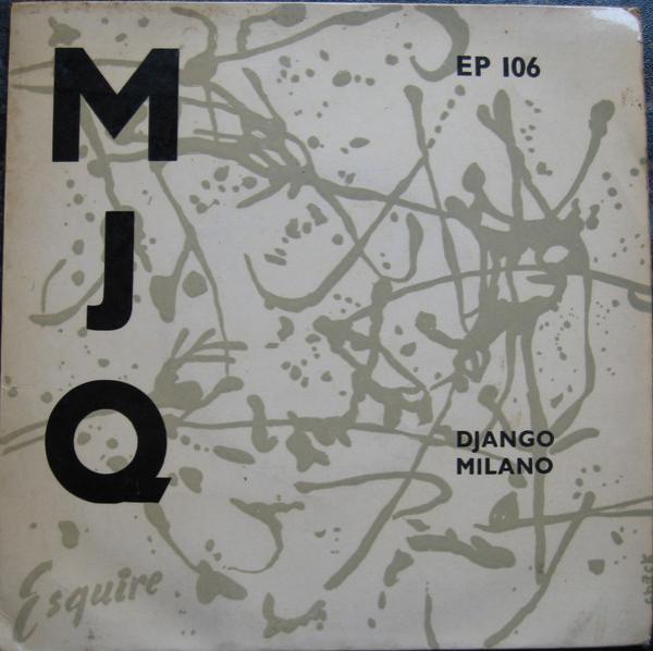 The Modern Jazz Quartet - Django / Milano