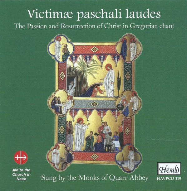The Monks Of Quarr Abbey - Victimæ Paschali Laudes