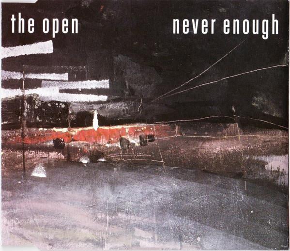 The Open - Never Enough