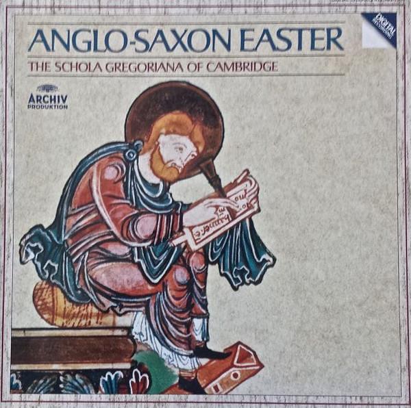 The Schola Gregoriana Of Cambridge - Anglo-Saxon Easter