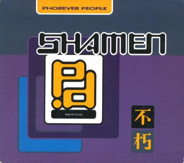 The Shamen - Phorever People