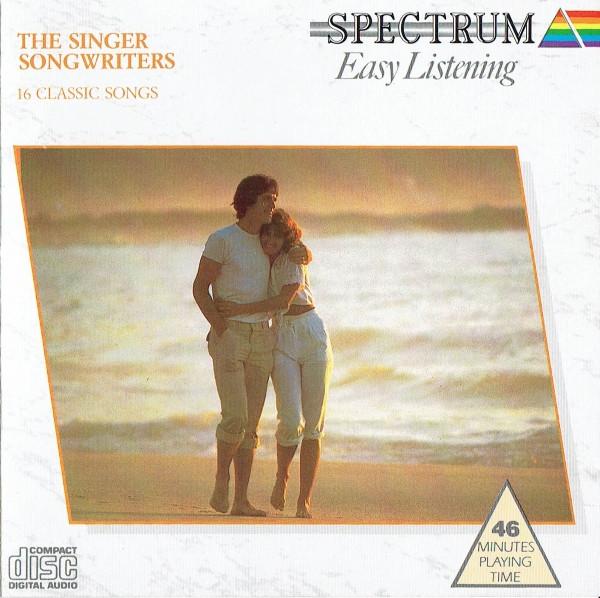  - The Singer Songwriters - 16 Classic Songs