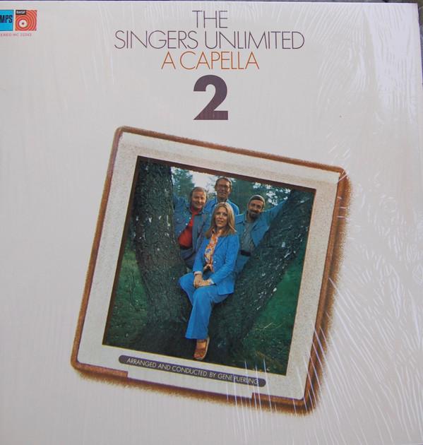 The Singers Unlimited - A Capella 2