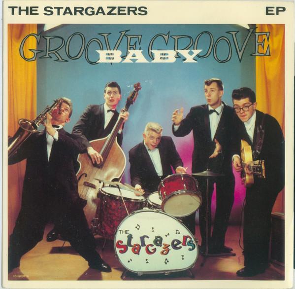 The Stargazers  - Groove Baby Groove