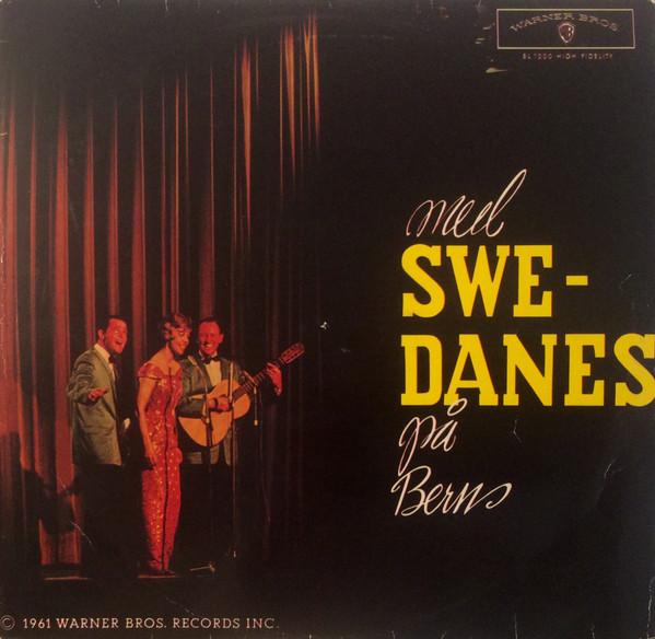 The Swe-Danes, Bengt Hallberg Trio - Med Swe-Danes På Berns