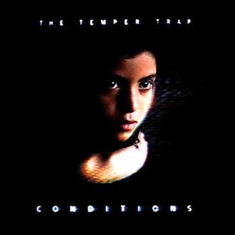 The Temper Trap - Conditions